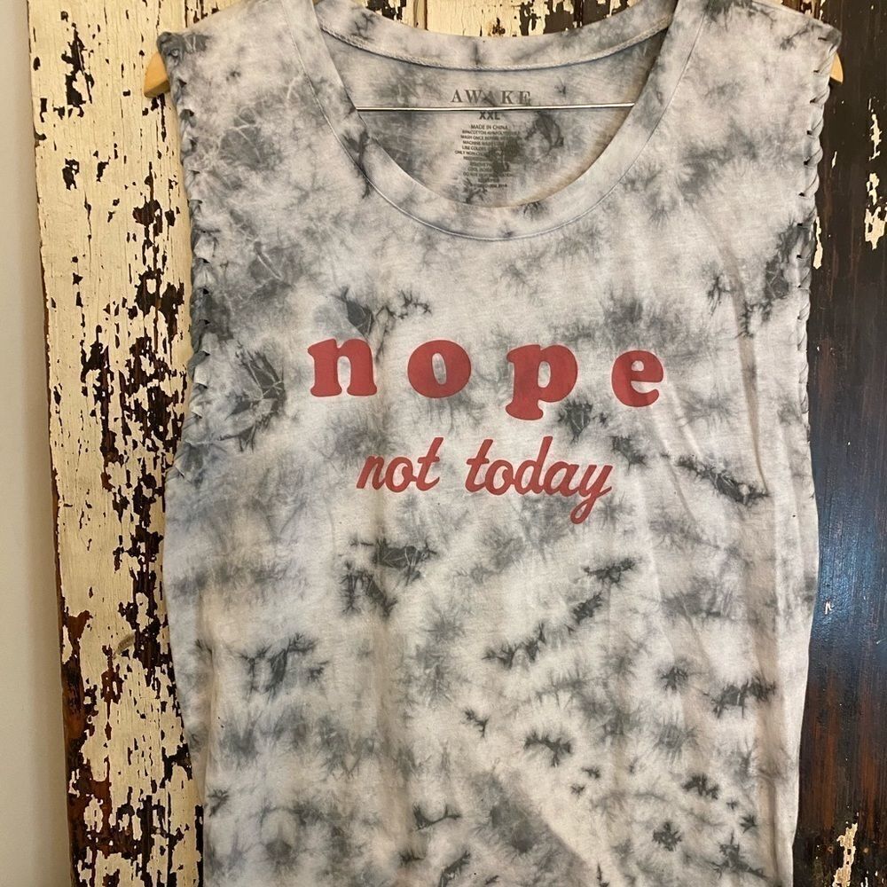 Customized Nope Not Today tank.
